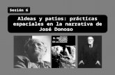 Aldeas y patios: prácticas espaciales en la narrativa de José Donoso Sesión 6.