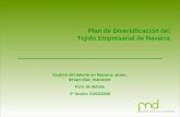 Plan de Diversificación del Tejido Empresarial de Navarra Gestión del talento en Navarra: atraer, desarrollar, mantener Foro de debate 2ª Sesión 31/03/2008.