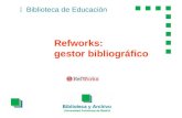 Biblioteca de Educación Refworks: gestor bibliográfico.