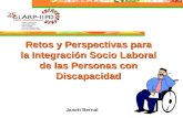 Retos y Perspectivas para la Integración Socio Laboral de las Personas con Discapacidad Janett Bernal.