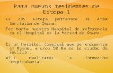 Para nuevos residentes de Estepa-1 La ZBS Estepa pertenece al Área Sanitaria de Osuna. Por tanto nuestro Hospital de referencia es el Hospital de la Merced.