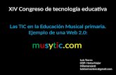 XIV Congreso de tecnología educativa Luís Torres CEIP: Horta Major (Vilamarxant) luistorresotero@gmail.com.