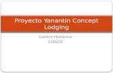 Centro Histórico CUSCO Proyecto Yanantin Concept Lodging.