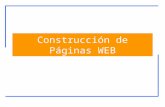 Construcción de Páginas WEB. Metodologías para el diseño de sitios WEB HTML Java - Script PHP ASP DHTML: CSS XML XHTML Diseño Multimedia.
