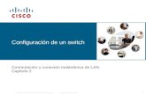© 2006 Cisco Systems, Inc. Todos los derechos reservados.Información pública de Cisco 1 Configuración de un switch Conmutación y conexión inalámbrica de.