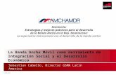 La Banda Ancha Móvil como Herramienta de Integración Social y el Desarrollo Económico