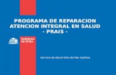 PROGRAMA DE REPARACION ATENCION INTEGRAL EN SALUD - PRAIS - Servicio de Salud Viña del Mar Quillota.