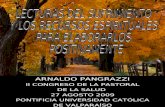 ARNALDO PANGRAZZI II CONGRESO DE LA PASTORAL DE LA SALUD 27 AGOSTO 2009 PONTIFICIA UNIVERSIDAD CATÓLICA DE VALPARAÍSO.