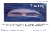 © JMascaró 2009 Avanzar con el Música: Lawrence de Arabia (Una bonita entrevista a un Tuareg realizada por VÍCTOR-M. AMELA a: MOUSSA AG ASSARID)