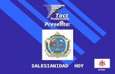 Tacto Producciones Presenta: SALESIANIDAD HOY ENTRAR.