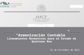 Título Armonización Contable Lineamientos Normativos para el Estado de Quintana Roo 25 de noviembre de 2013.