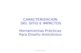CARACTERIZACION DEL SITIO E IMPACTOS Herramientas Prácticas Para Diseño Anticlónico Ricardo A. Alvarez1.