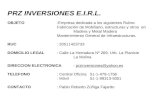 PRZ INVERSIONES E.I.R.L. OBJETO:Empresa dedicada a los siguientes Rubro: Fabricación de Mobiliario, estructuras y otros en Madera y Metal Madera Mantenimiento.