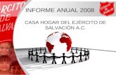 CASA HOGAR DEL EJÉRCITO DE SALVACIÓN A.C. INFORME ANUAL 2008.