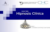 Hipnosis Clínica Sociedad Internacional de Hipnoterapia Clínica Curso Taller Relator: Ps. Cristóbal Schilling Fuenzalida.