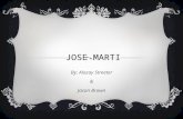 JOSE MARTI By: Alazay Streeter & Jason Brown. PRIMERO ANOS DE VIDA José Martí nació en La Habana en 1853 con Leonor Antonia de la Concepción Micaela Pérez.