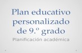 Plan educativo personalizado de 9.º grado Planificación académica.
