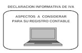 DECLARACION INFORMATIVA DE IVA ASPECTOS A CONSIDERAR PARA SU REGISTRO CONTABLE.