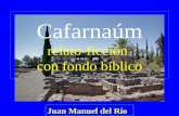 Cafarnaúm relato-ficción con fondo bíblico Juan Manuel del Río.