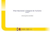 Plan Nacional e Integral de Turismo (PNIT) 22 de junio de 2012.