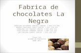 Fabrica de chocolates La Negra