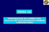 TEMA 19 PREPARACIÓN DE CONDUCTOS. Técnicas DE Instrumentación MANUAL CONVENCIONAL.
