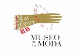 Historia La creación de la Fundación Museo de la Moda se inicia en el año 1999 por iniciativa de Jorge Yarur Bascuñán, Fundador de Yarur Manufacturas.