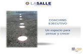 La Salle. COACHING EJECUTIVO - Un espacio para pensar y crecer
