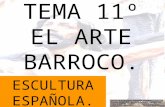 Tema 11º el arte barroco escultura española