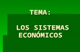 Los Sistemas Econ³Micos