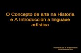 O Concepto De Arte Na Historia E A Introducción A Linguaxe