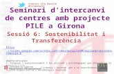Sessio 6 Seminari PILE Girona