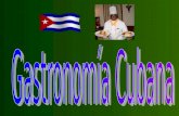 La gastronomía típica cubana es el resultado de la interacción de las influencias española -los conquistadores-, africana -los esclavos traídos luego.