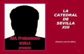 LA CATEDRAL DE SEVILLA XIII (Avance con el ratón) 1.
