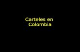 Carteles En Colombia