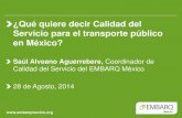 Quality of public transport service in Mexico (Spanish) - Saul Alveano - EMBARQ Mexico