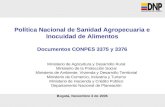 Política Nacional de Sanidad Agropecuaria e Inocuidad de Alimentos Documentos CONPES 3375 y 3376 Ministerio de Agricultura y Desarrollo Rural Ministerio.