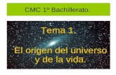 CMC 1º Bachillerato. Tema 1. El origen del universo y de la vida.