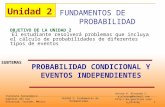 Instituto Tecnológico Superior del Sur Oxkutzcab, Yucatán, México Unidad 2: Fundamentos de Probabilidad. 1 FUNDAMENTOS DE PROBABILIDAD Unidad 2 OBJETIVO.