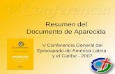 Resumen del Documento de Aparecida V Conferencia General del Episcopado de América Latina y el Caribe - 2007.