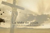 La Vida de Jesús Lección 2 – El Período de Preparación (30 años)