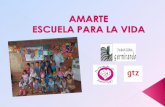 "AMARTE: Escuela para la vida", es un proyecto social Y comunitario, que trabaja con niños y niñas de primera infancia, sus familias y docentes interesados.