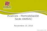 Avances - Remodelación Sede AMBAC Noviembre 13, 2010 12 de noviembre, 2010.