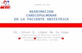 Dr. César G. López de la Vega Especialista en Medicina Interna CardiologíaRehabilitación Cardíaca Instructor BLS/ACLS, LGC/AHA Guatemala 16/3/ 2012.