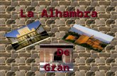 La Alhambra De Grana da De Grana da. Características generales Fue creada en el s. XIV Es una ciudad palatina andalusí, situada en Granada. Es un rico.