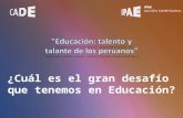 Educación: talento y talante de los peruanos