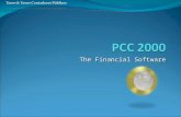 The Financial Software. Bienvenido a la guía para la aplicación de la Reconversión Monetaria en el Sistema PCC 2000. El sistema PCC 2000 permite tomar.