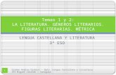 LENGUA CASTELLANA Y LITERATURA 3º ESO Temas 1 y 2: LA LITERATURA. GÉNEROS LITERARIOS. FIGURAS LITERARIAS. MÉTRICA Carmen Andreu Gisbert – Dpto. Lengua.