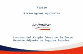Lourdes del Carpio Gómez de la Torre Gerente Adjunto de Seguros Rurales Forito Microseguros Agrícolas.