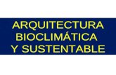 Arquitectura bioclimática y sustentable